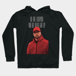 Klopp Liverpool Never Give Up Hoodie